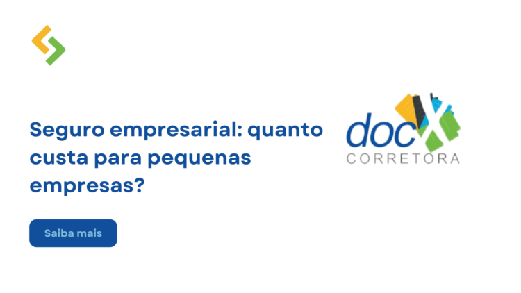 Seguro empresarial: quanto custa para pequenas empresas?