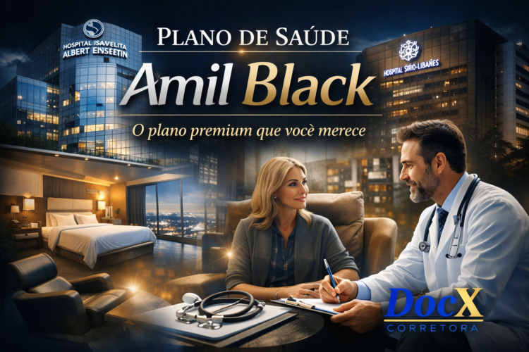 Amil Black: plano de saúde premium com acesso aos melhores hospitais, alto reembolso e atendimento diferenciado. Saiba como contratar.
