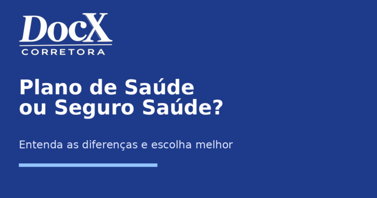 Plano de saude ou seguro saude